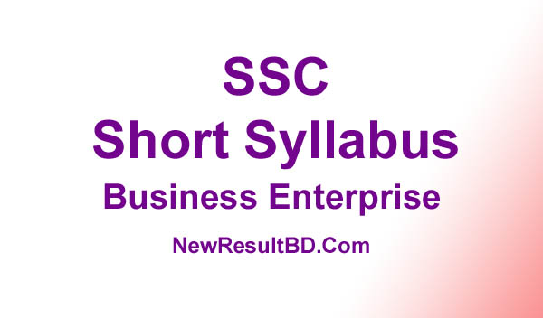 SSC Business Enterprise New Short Syllabus 2021
