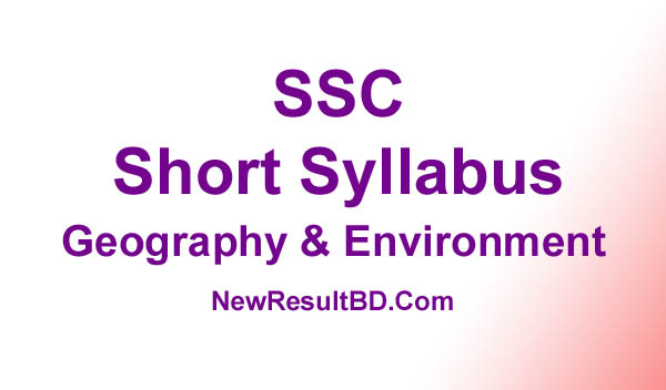 SSC Geography & Environment New Short Syllabus 2021