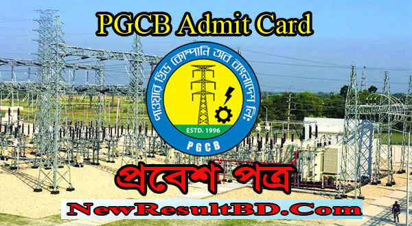 PGCB Admit Card 2021 – Power Grid Company of Bangladesh