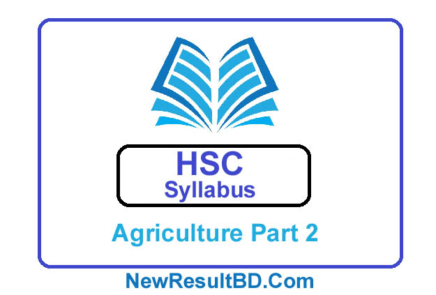 HSC Agriculture Part 2 New Short Syllabus HSC Agriculture Part 2 New Short Syllabus