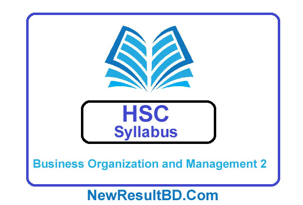 HSC Business Organization and Management 2nd Paper New Short Syllabus 2021 HSC Business Organization and Management 2nd Paper New Short Syllabus 2021