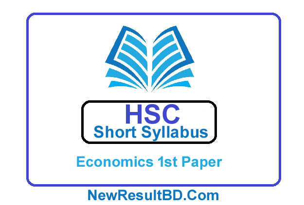 HSC Economics 1st Paper New Short Syllabus 2021 HSC Economics 1st Paper New Short Syllabus 2021