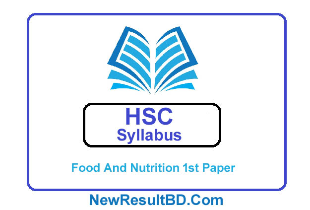 HSC Food And Nutrition 1st Paper New Short Syllabus 2021 HSC Food And Nutrition 1st Paper New Short Syllabus 2021