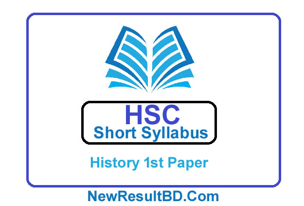 HSC History 1st Paper New Short Syllabus 2021 HSC History 1st Paper New Short Syllabus 2021