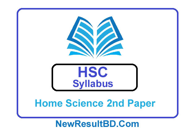 HSC Home Science 2nd Paper New Short Syllabus 2021 HSC Home Science 2nd Paper New Short Syllabus 2021