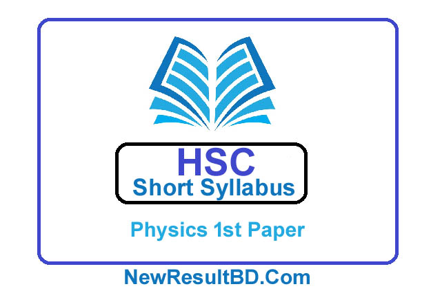 HSC Physics 1st Paper New Short Syllabus 2022 HSC Physics 1st Paper New Short Syllabus 2022