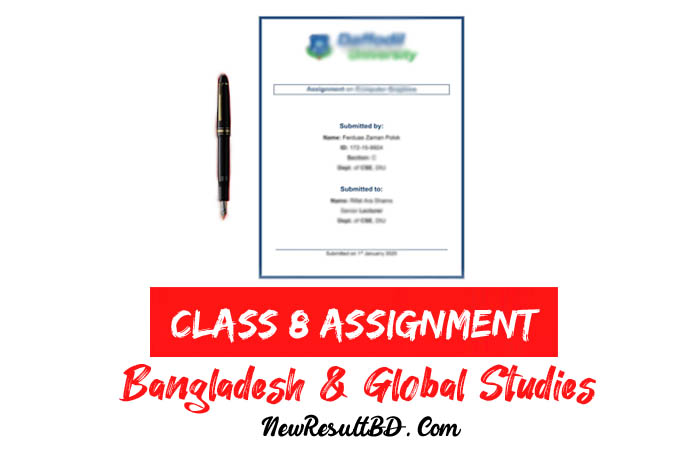 Class 8 Bangladesh & Global Studies Assignment 2021 Answer