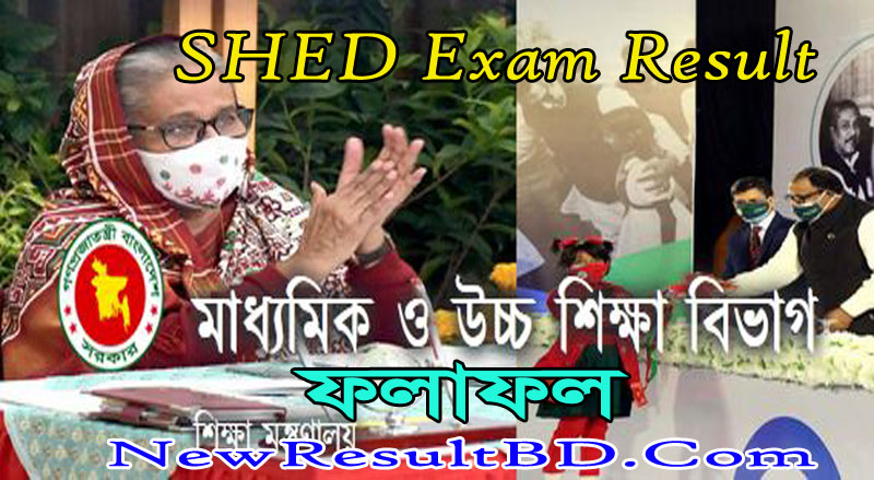SHED Written Result 2021 – Secondary and Higher Education Division SHED Written Result 2021 – Secondary and Higher Education Division