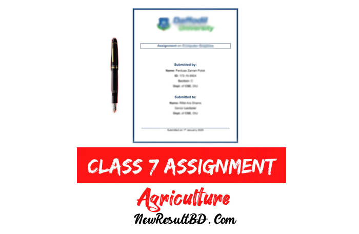Class 7 Agriculture Assignment 2021 Answer Class 7 Agriculture Assignment 2021 Answer