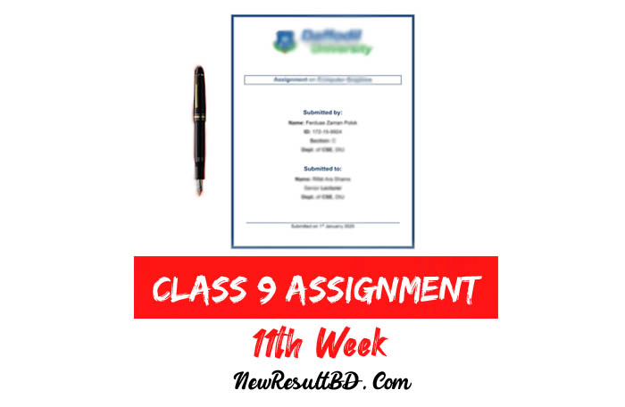 Class 9 11th Week Assignment 2021 Class 9 11th Week Assignment 2021