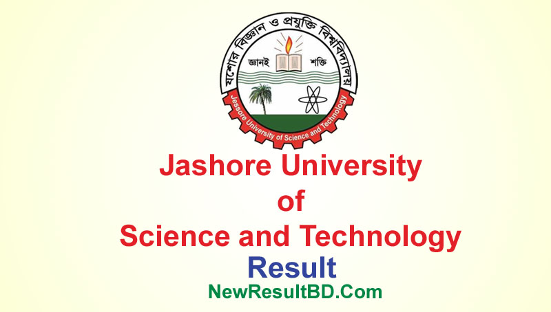 JUST Admission Result 2021 – Jashore University of Science and Technology
