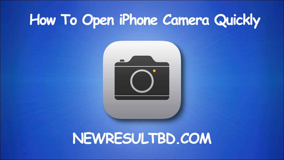 How To Open iPhone Camera Quickly How To Open iPhone Camera Quickly
