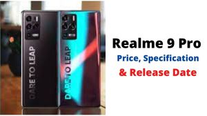 Realme 9 Pro Specification & Price In Bangladesh