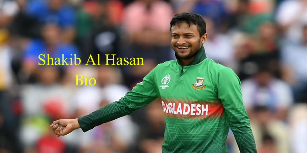 Shakib Al Hasan Biography, Net Worth, Salary, Wiki, Family, Cricket Career & Personal Life