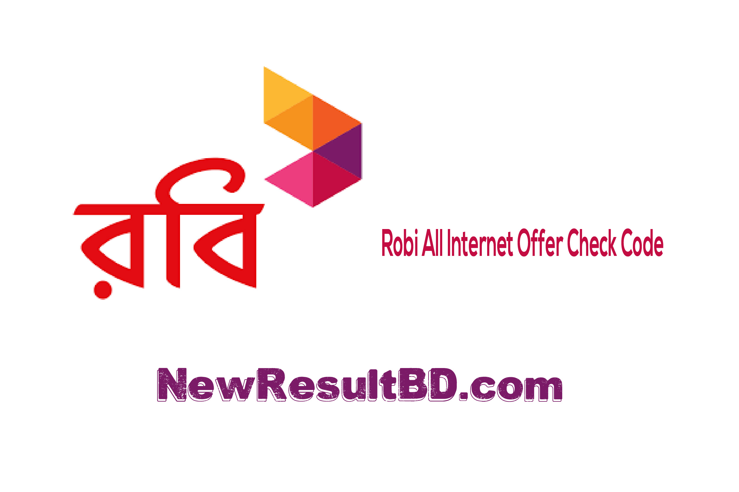 Robi internet offer 2022. Robi All Internet Offer Check Code Robi internet offer 2022. Robi All Internet Offer Check Code
