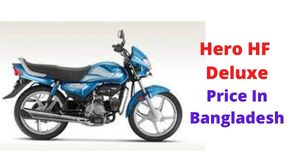 Hero HF Deluxe Price In Bangladesh & Specification 2022