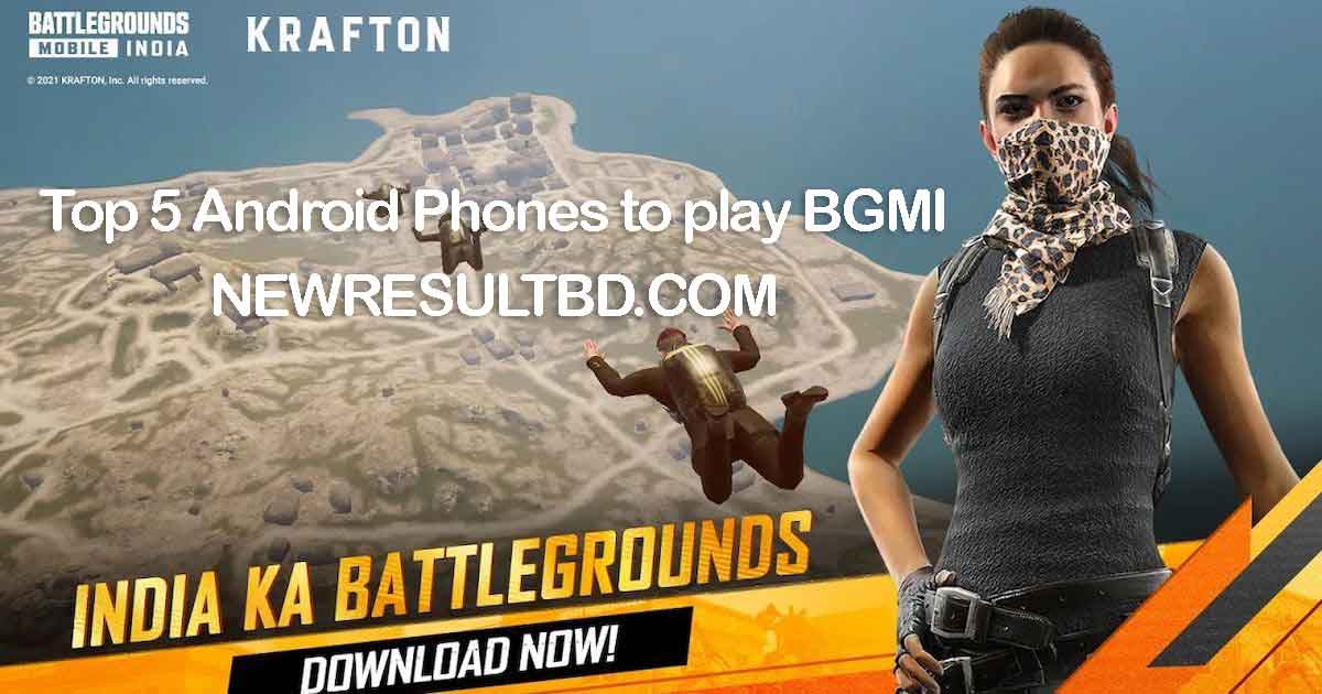 Top 5 best android phones to play BGMI