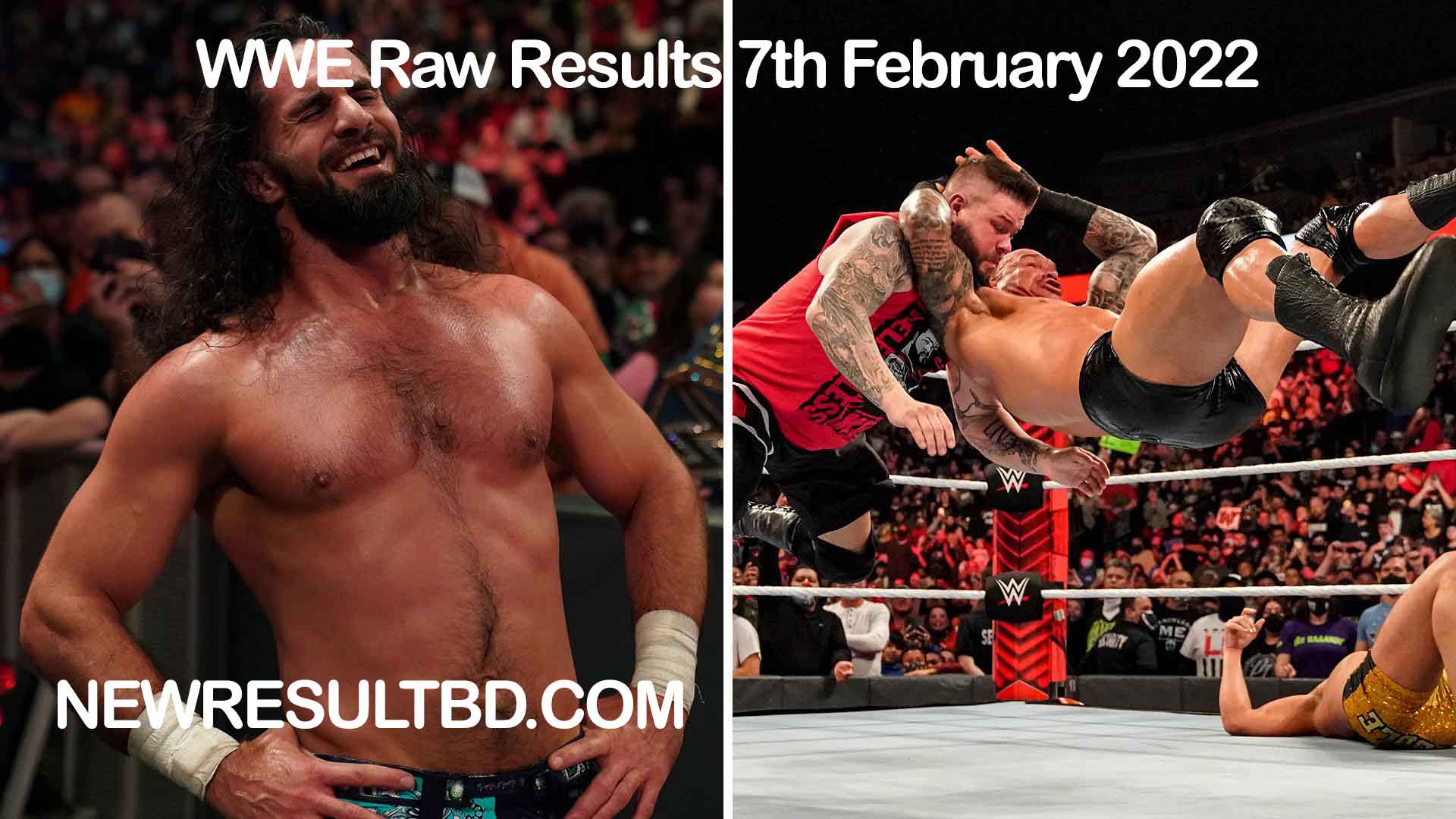 WWE Raw Results 2/7/22, 7th February 2022 WWE Raw Results 2/7/22, 7th February 2022