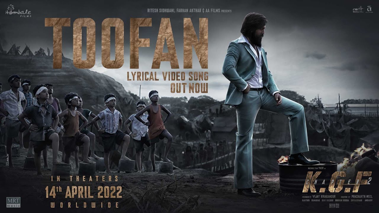 Toofan Song Lyrics (Hindi) KGF Chapter 2