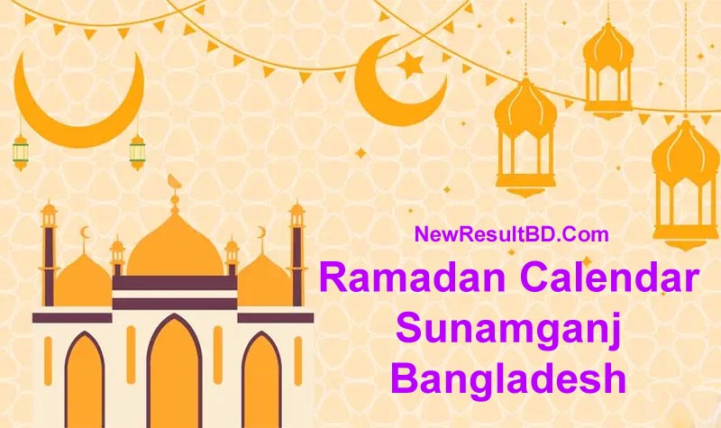 Ramadan Calendar 2026 For Sunamganj (সুনামগঞ্জ) Sehri & Iftar Time Ramadan Calendar 2026 For Sunamganj (সুনামগঞ্জ) Sehri & Iftar Time