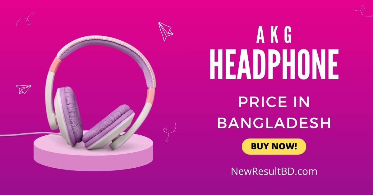 AKG Headphone Price in Bangladesh AKG Headphone Price in Bangladesh