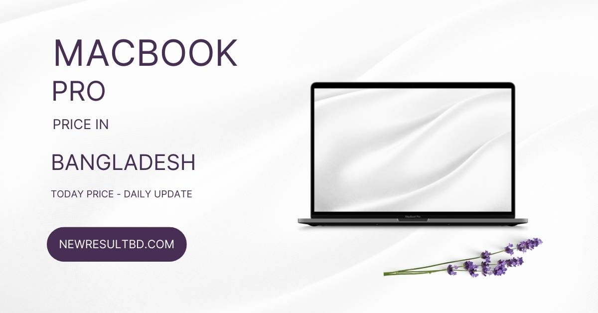 Apple Macbook Pro Price in Bangladesh