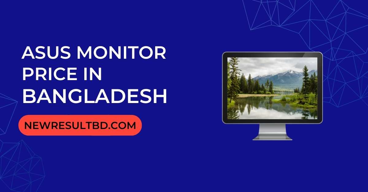 Asus Monitor Price in Bangladesh Asus Monitor Price in Bangladesh