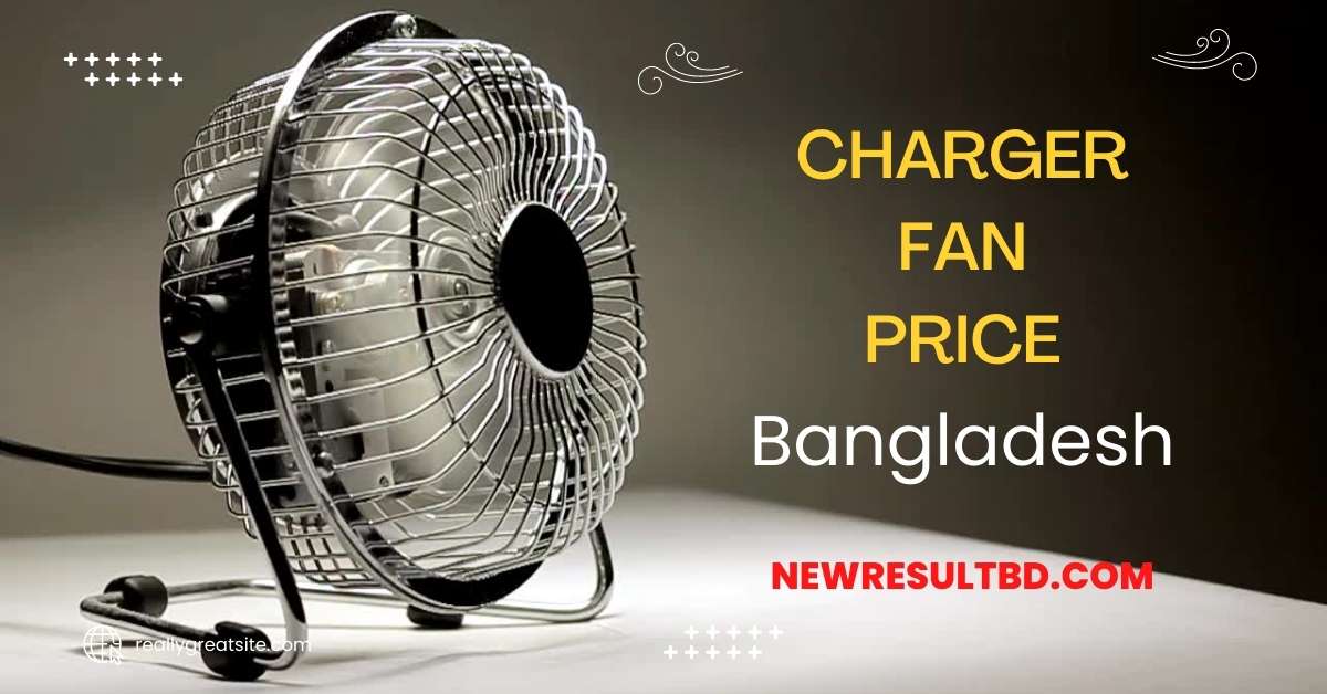 Charger Fan Price in Bangladesh
