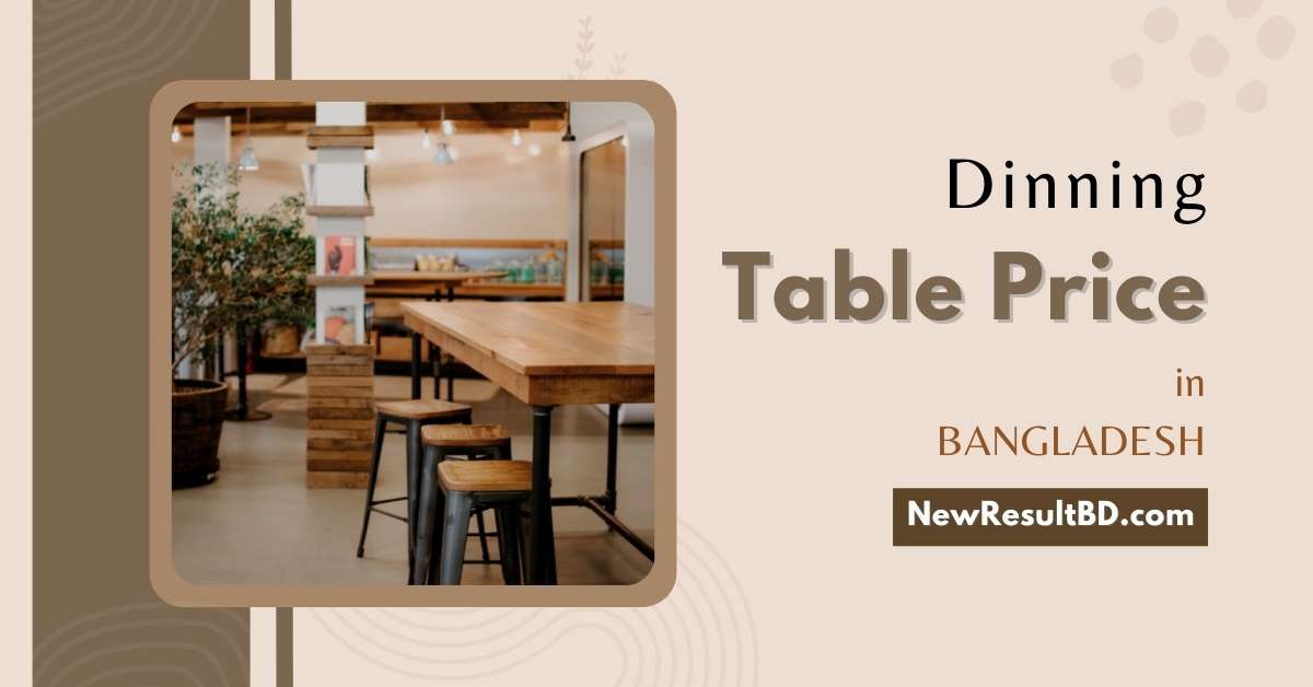 Dining Table Price in Bangladesh Dining Table Price in Bangladesh