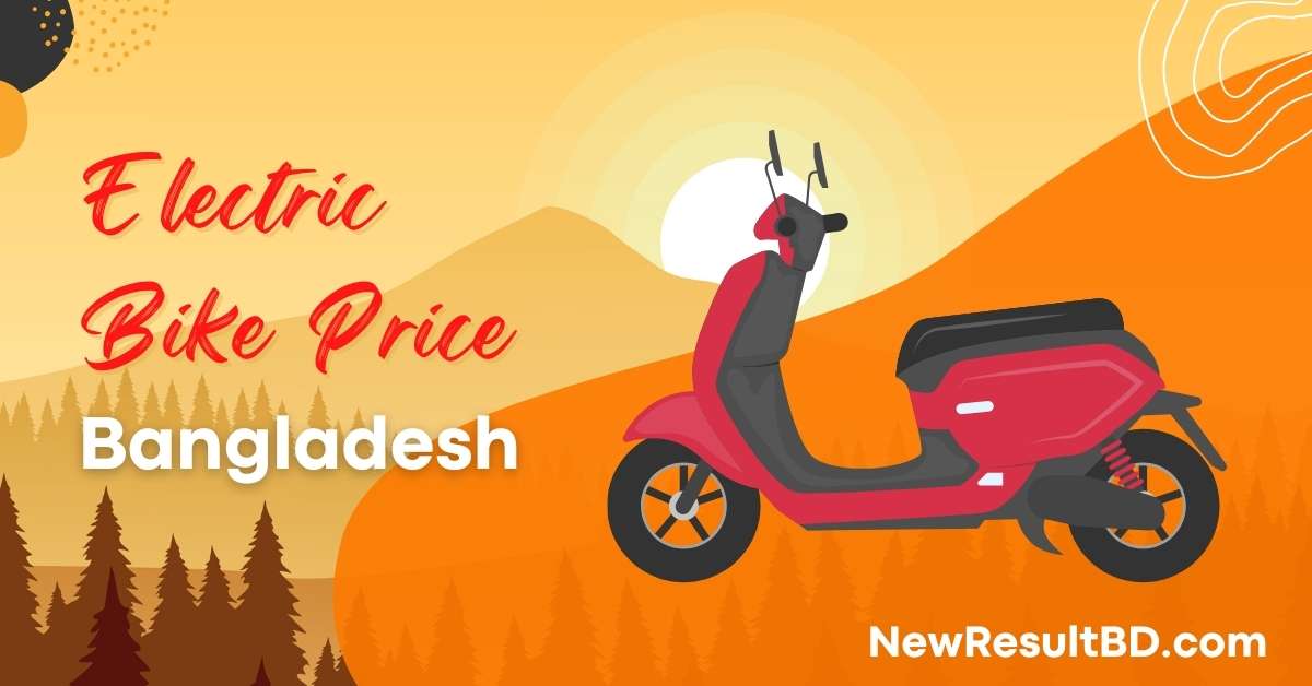Electric Bike Price in Bangladesh Electric Bike Price in Bangladesh