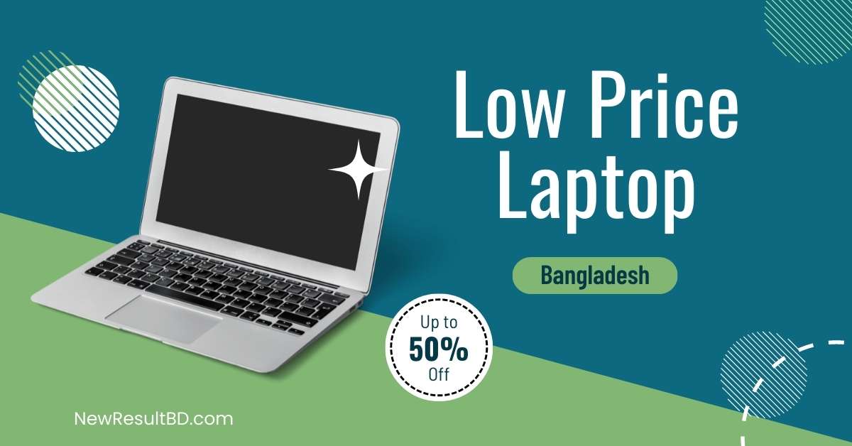 Low Price Laptop in Bangladesh Low Price Laptop in Bangladesh
