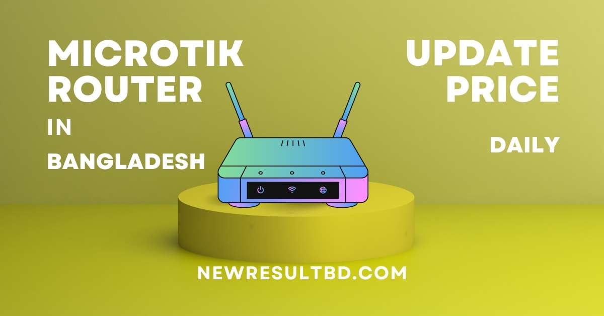 Mikrotik Router Price in Bangladesh