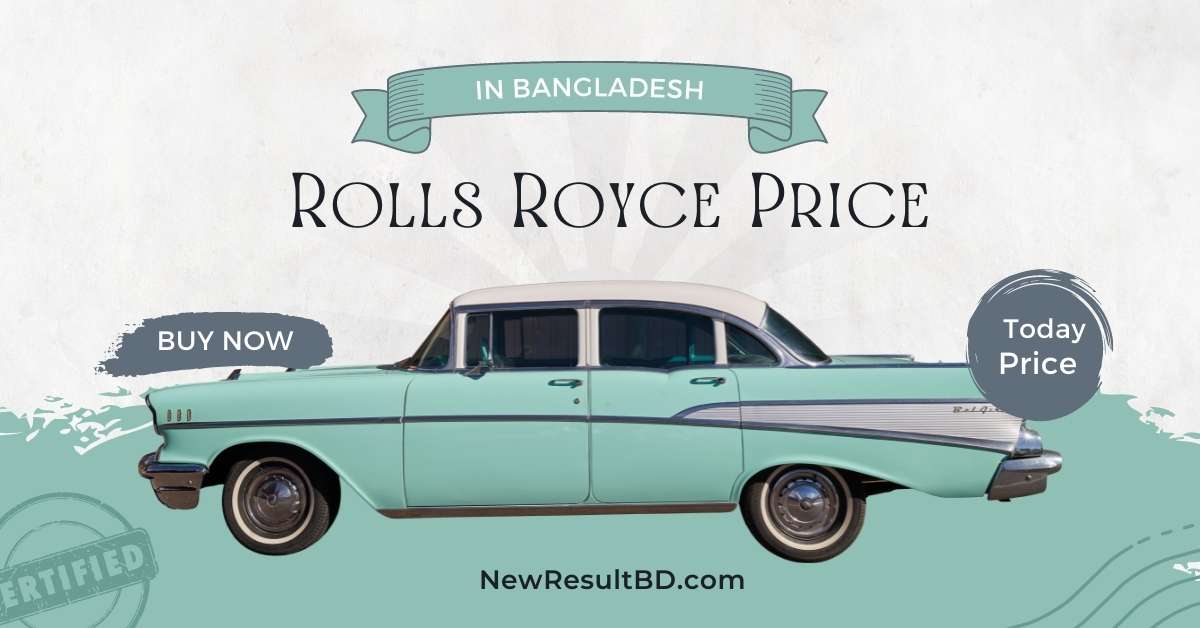 Rolls Royce Price in Bangladesh