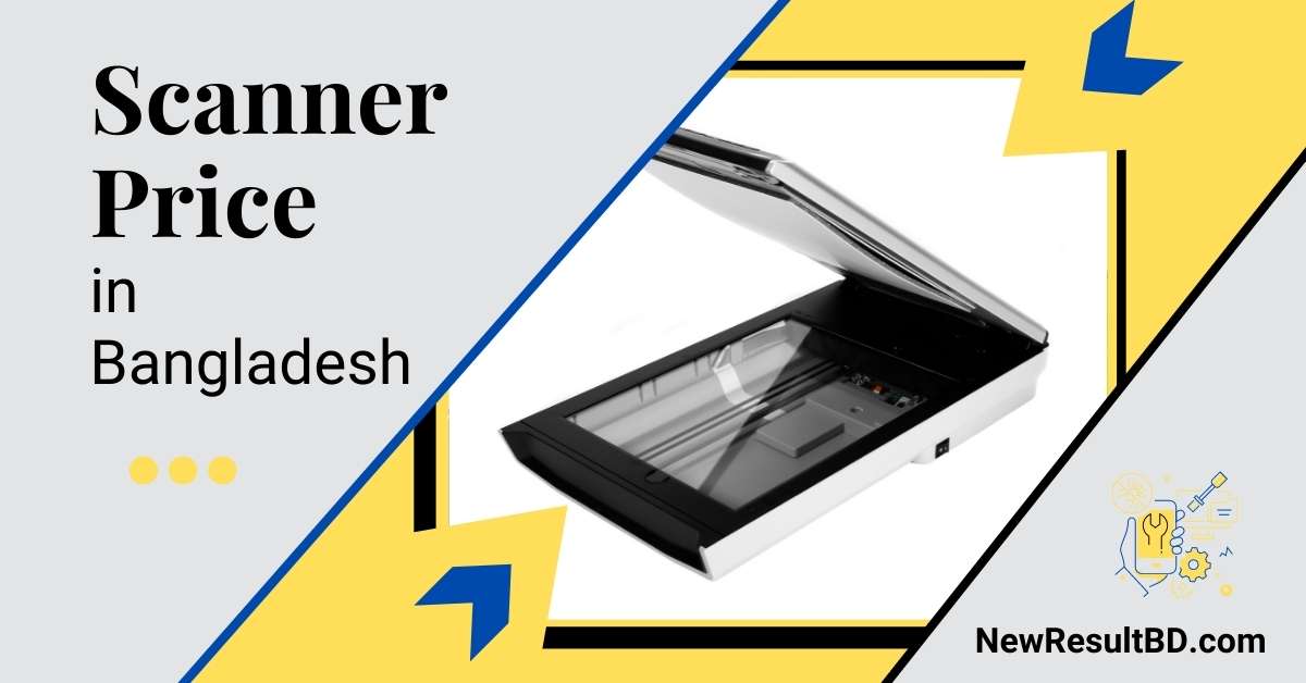Scanner Price in Bangladesh Scanner Price in Bangladesh