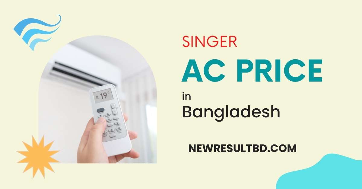 Singer AC Price in Bangladesh Singer AC Price in Bangladesh