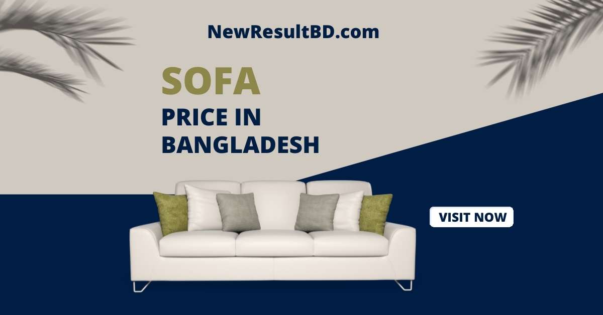 Sofa Set Price in Bangladesh