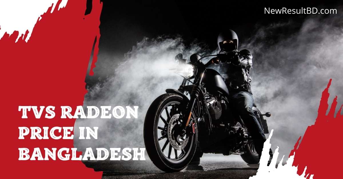 TVS Radeon Price in Bangladesh TVS Radeon Price in Bangladesh