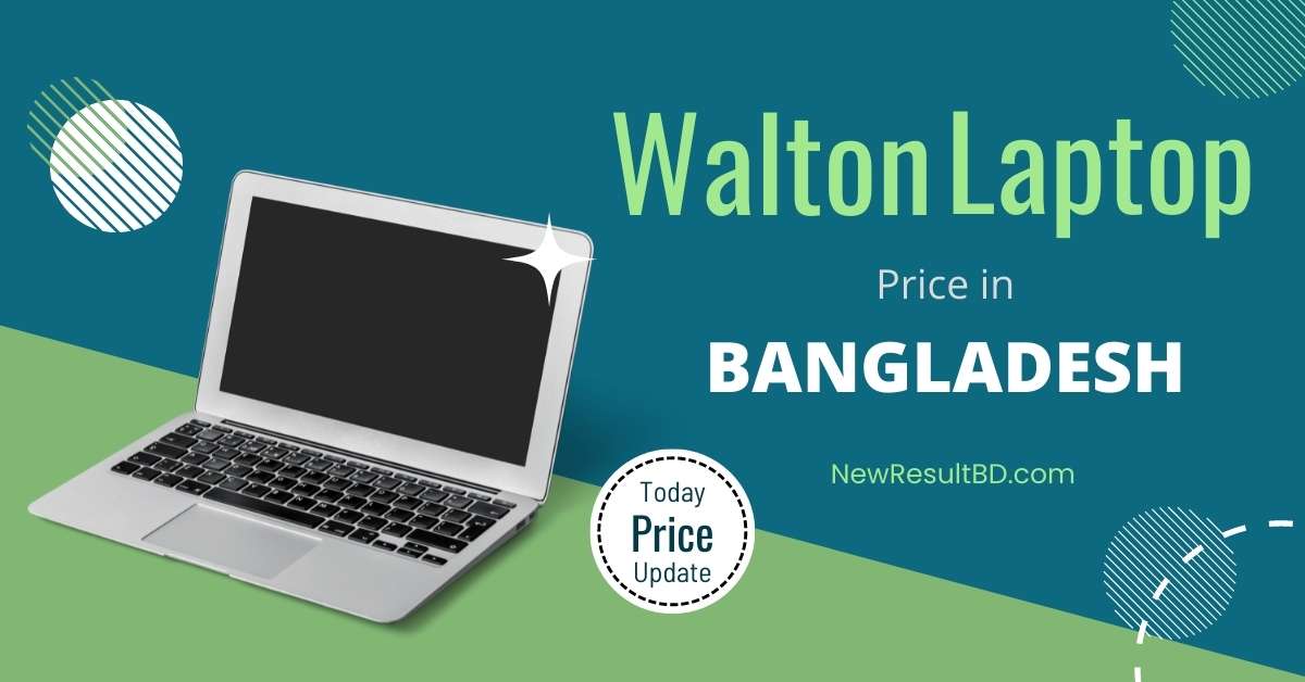 Walton Laptop Price in Bangladesh Walton Laptop Price in Bangladesh