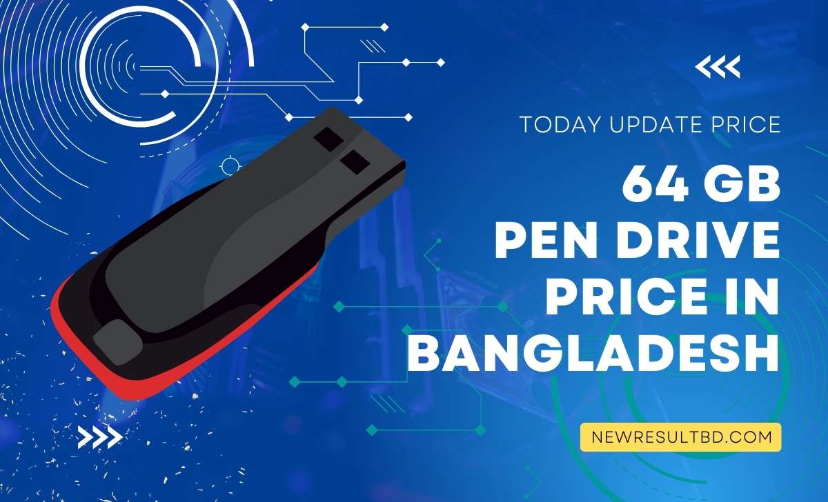 64gb pendrive price in Bangladesh