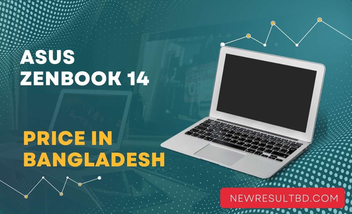 Asus zenbook 14 price in Bangladesh Asus zenbook 14 price in Bangladesh