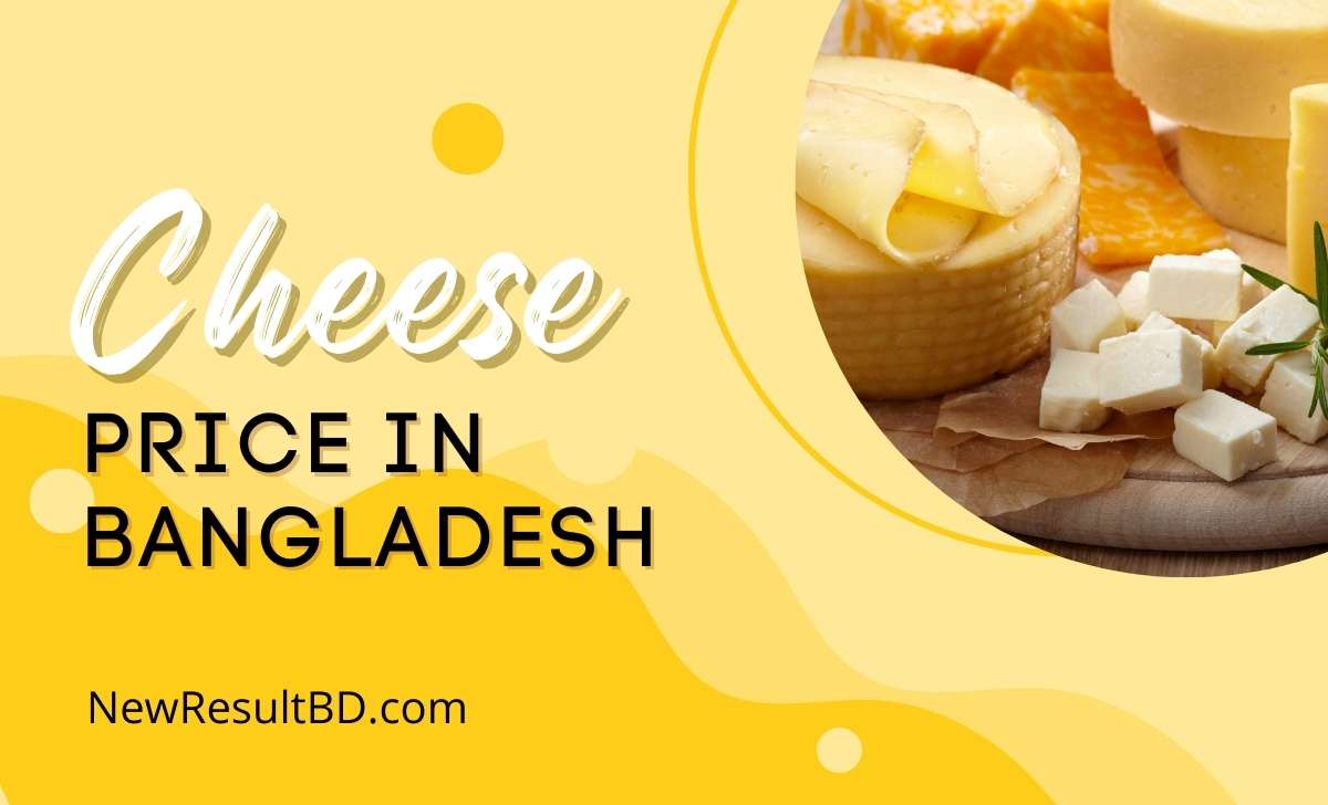 Cheese price in Bangladesh Cheese price in Bangladesh