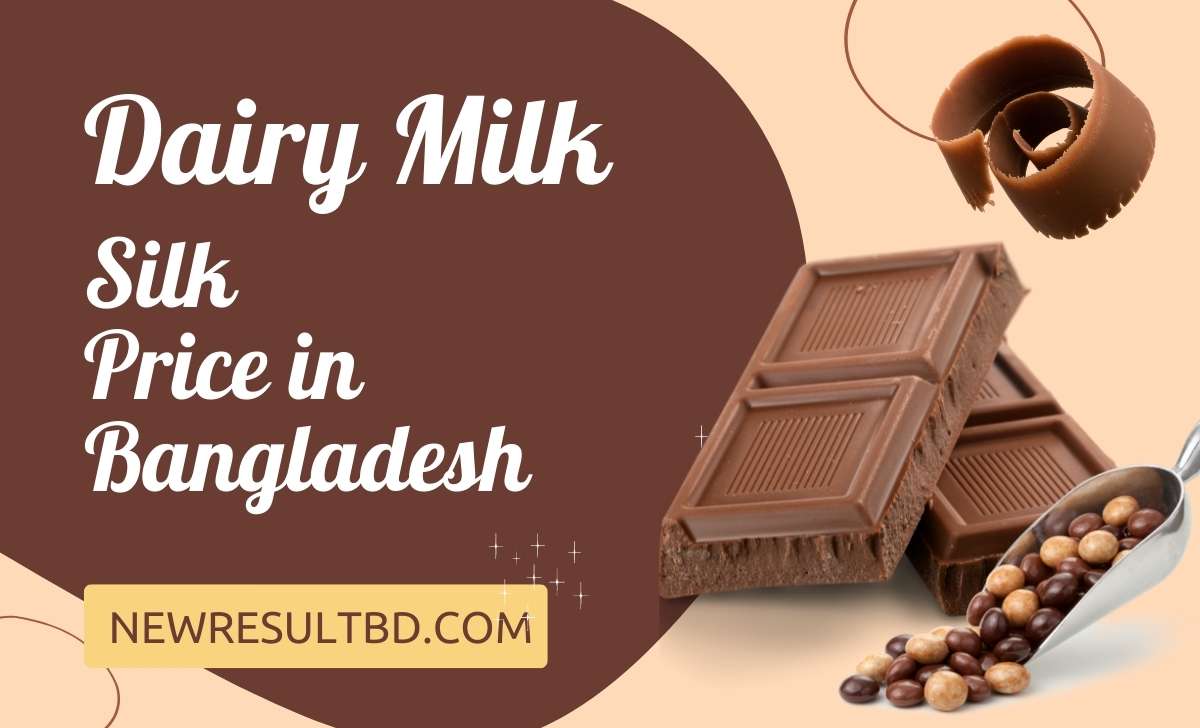 Dairy milk silk price in Bangladesh Dairy milk silk price in Bangladesh