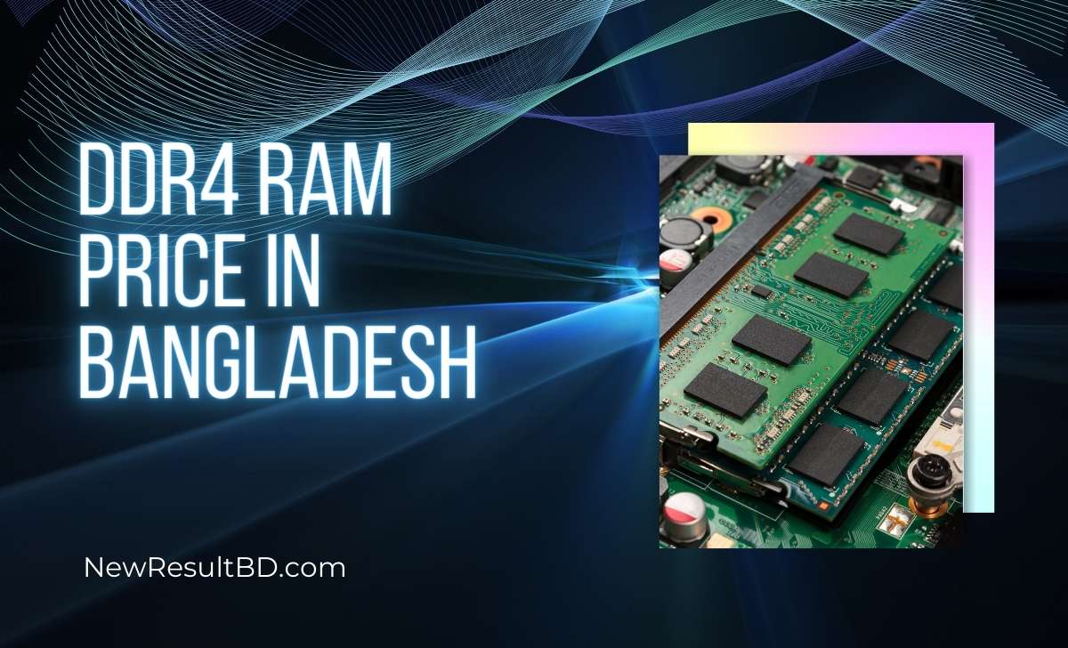 DDR4 ram price in Bangladesh DDR4 ram price in Bangladesh