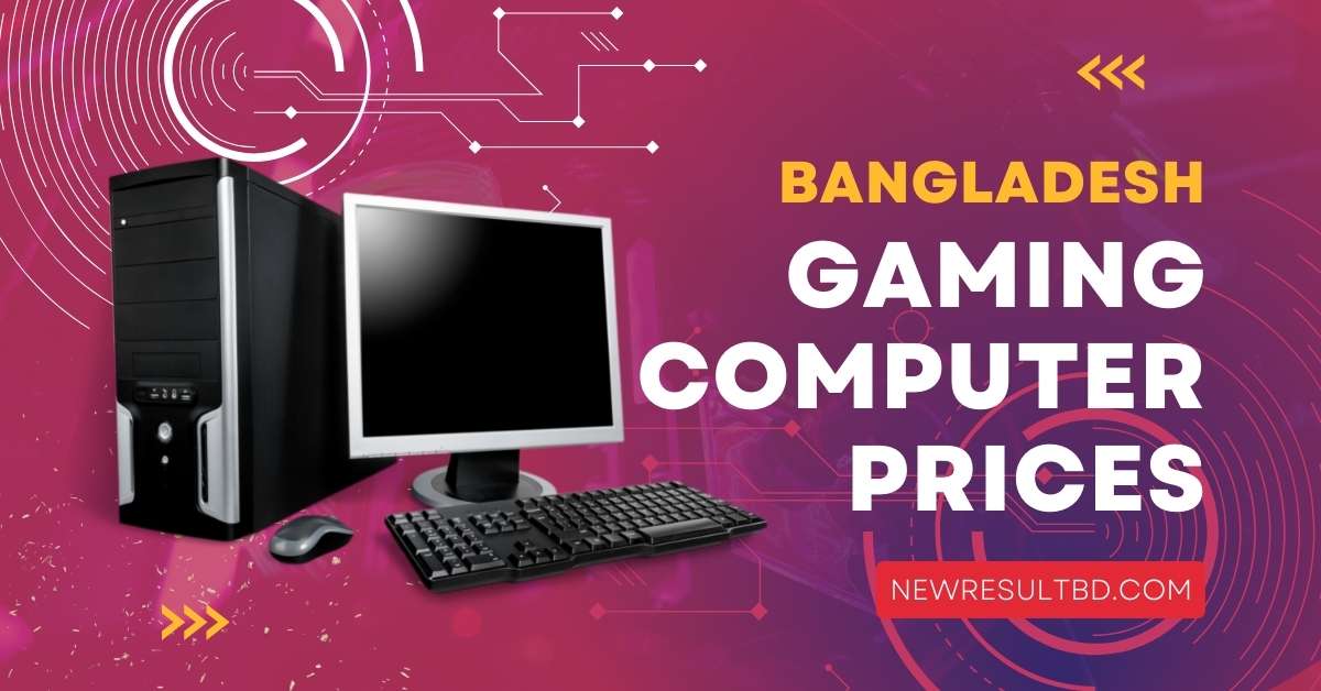 Gaming PC Price in Bangladesh