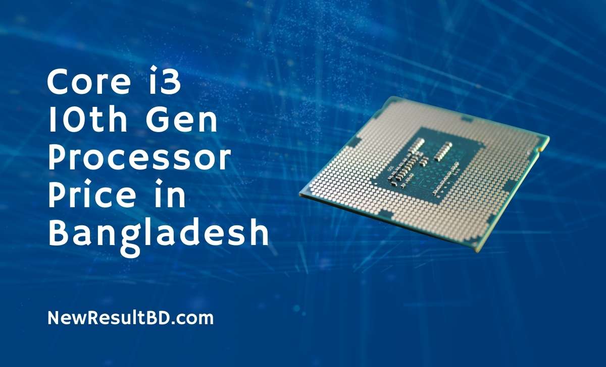 Core i3 10th gen price in Bangladesh
