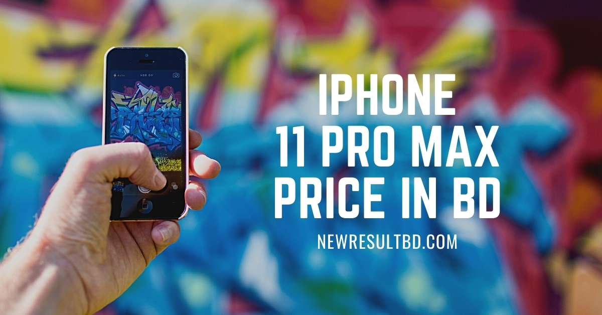 iPhone 11 Pro Max Price in Bangladesh