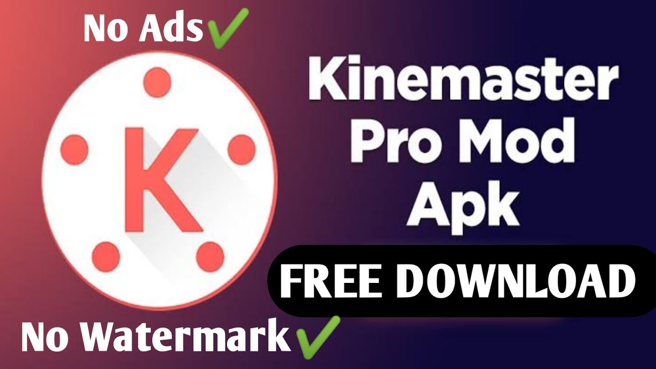 Kinemaster Mod Apk Download Kinemaster Mod Apk Download