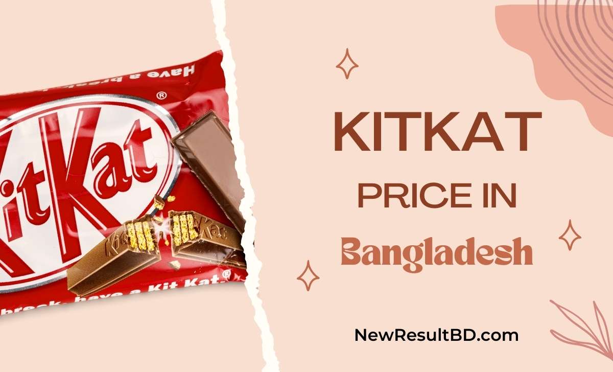Kitkat price in Bangladesh