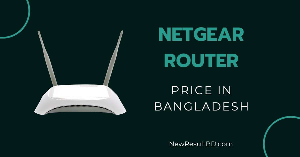 Netgear router price in Bangladesh