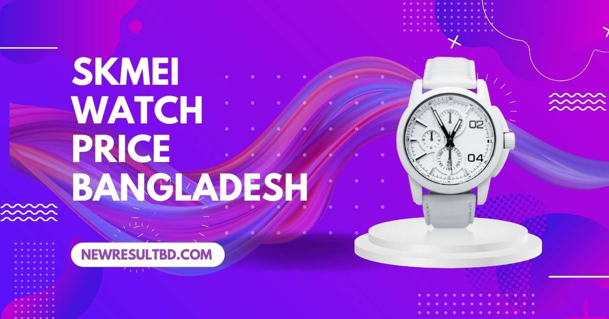 Skmei Watch Price in Bangladesh Skmei Watch Price in Bangladesh